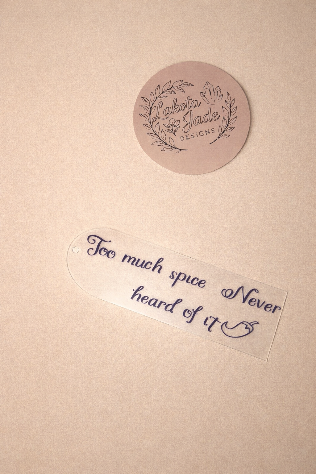 ✨ Acrylic Bookmark – “Too Much Spice? Never Heard of It” 🌶️📖